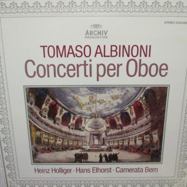 Disc Vinil LP: Tomaso Albinoni - Heinz Holliger, Hans Elhorst, Camerata ...