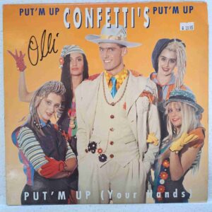 Confetti's – Put'm Up (Your Hands)  Disc VINIL maxi