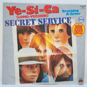 Secret Service – Ye-Si-Ca (Long-Version)  Disc VINIL maxi
