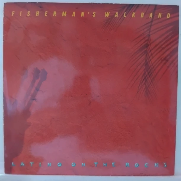 Fisherman's Walkband – Latino On The Rocks Disc VINIL LP