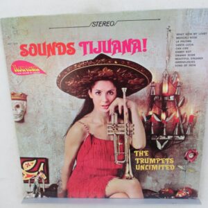 The Trumpets Unlimited – Sounds Tijuana
