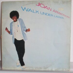Joan Armatrading – Walk Under Ladders