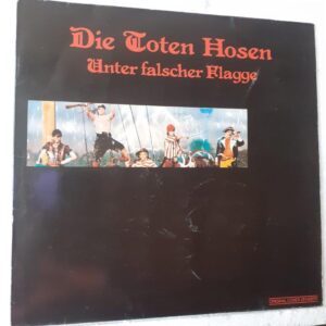 Die Toten Hosen – Unter Falscher Flagge