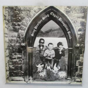 The Edgar Broughton Band – Sing Brother Sing